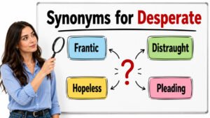 synonyms for desperate