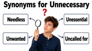 synonyms for unnecessary
