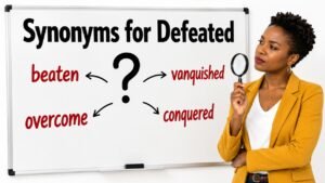 synonyms for defeated